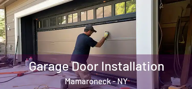  Garage Door Installation Mamaroneck - NY