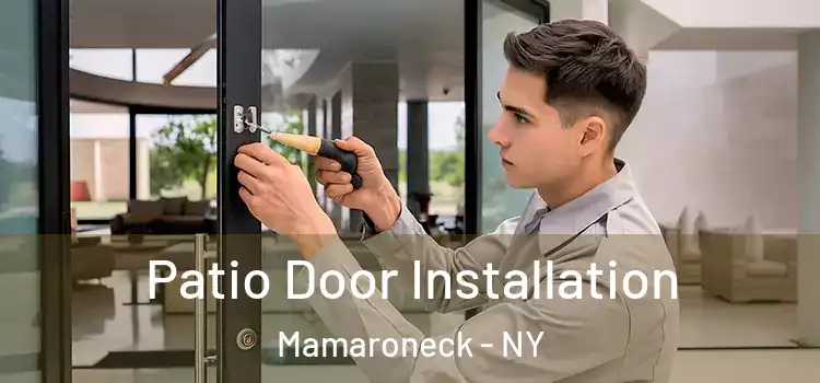  Patio Door Installation Mamaroneck - NY