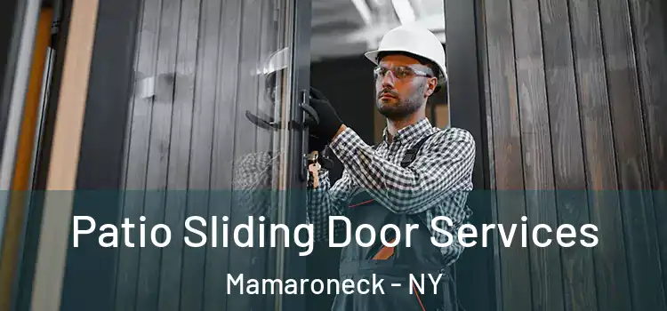 Patio Sliding Door Services Mamaroneck - NY